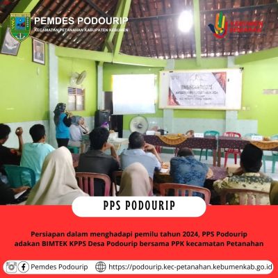 Persiapan Pemilu 2024, PPS Desa Podourip adakan Bimtek KPPS  bersama PPK Kecamatan Petanahan